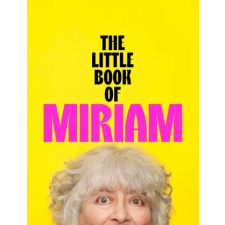 John Murray Press The Little Book of Miriam | Miriam Margolyes egyéb könyv