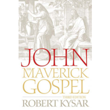 John, the Maverick Gospel – Robert Kysar idegen nyelvű könyv