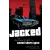 John Wiley & Sons Inc. Jacked: The Outlaw Story of Grand Theft Auto | David Kushner