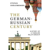 John Wiley and Sons Ltd German-Russian Century | Stefan Creuzberger