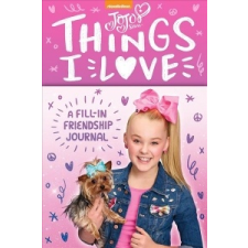 Jojo Siwa: Things I Love: A Fill-In Friendship Book – Jojo Siwa idegen nyelvű könyv