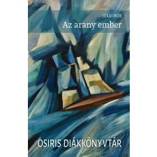 Jókai Mór - Az arany ember egyéb könyv