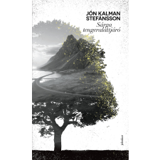 Jón Kalman Stefánsson - Sárga tengeralattjáró regény