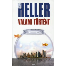 Joseph Heller VALAMI TÖRTÉNT regény