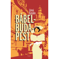 Joshua Könyvek Bt. Bábel-Budapest - 2., bővített kiadás regény
