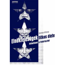 Jószöveg Műhely Kiadó Elnökfeleségek titkos élete - Intimitások a Fehérházból antikvárium - használt könyv