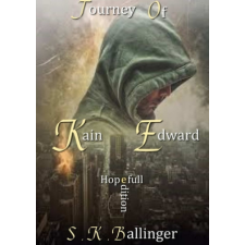  Journey of Kain Edward – S K Ballinger idegen nyelvű könyv
