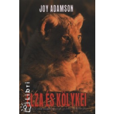 Joy Adamson ELZA ÉS KÖLYKEI gyermek- és ifjúsági könyv