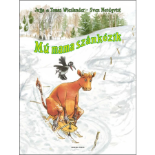 Jujja Wieslander, Thomas Wieslander, Sven Nordqvist - Mú mama szánkózik egyéb könyv