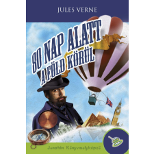 Jules Verne - 80 nap alatt a Föld körül gyermek- és ifjúsági könyv