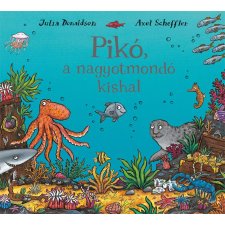Julia Donaldson - Pikó, a nagyotmondó kishal egyéb könyv
