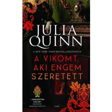 Julia Quinn - A vikomt, aki engem szeretett - Bridgerton család 2. regény