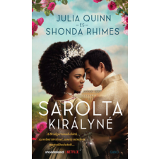 Julia Quinn, Rhimes Shonda - Sarolta királyné - Egy Bridgerton történet egyéb könyv
