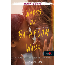 Julia Walton - Words on Bathroom Walls - Szavak a falakon egyéb könyv