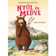 Julian Gough Nyúl és Medve 3. – Nasitámadás gyermek- és ifjúsági könyv
