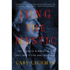  Jung the Mystic – Gary Lachman idegen nyelvű könyv