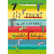 Justina Bednarek - Tíz zokni (négy jobb- és hat ballábas) csodálatos kalandjai gyerek zokni