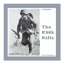  K98k Rifle – Bas J. Martens,Guus de Vries idegen nyelvű könyv