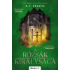 K. F. Breene - A rózsák királysága