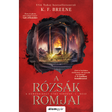 K. F. Breene - A rózsák romjai egyéb könyv