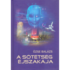 K.u.K. Kiadó A sötétség éjszakája regény