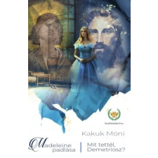 K.u.K. Kiadó Madeleine padlása - Mit tettél, Demetriosz? regény