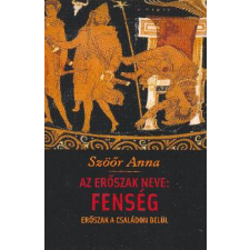 Kairosz Az erőszak neve: fenség - Szöőr Anna egyéb könyv