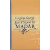 Kairosz Kalitkám is madár CD melléklettel - Czigány György