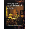 Kairosz Kiadó A kísérletező ember