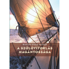 Kairosz Kiadó A szólóvitorlás magányossága sport