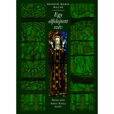 Kairosz Kiadó Egy elfelejtett szív - Árpád-házi Szent Kinga élete regény