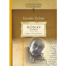 Kairosz Kiadó Rónay György-tanulmányok (B) társadalom- és humántudomány