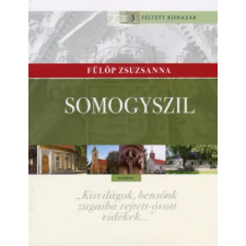 Kairosz Kiadó Somogyszil történelem