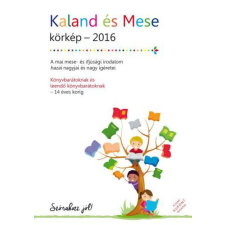 Kaland és Mese - körkép 2016 gyermek- és ifjúsági könyv