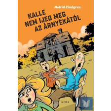  Kalle nem ijed meg az árnyékától - Kalle-trilógia gyermek- és ifjúsági könyv