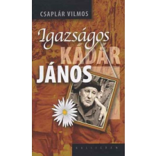 Kalligram Igazságos Kádár János egyéb könyv