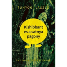 Kalligram Kishibbant és a satnya pagony regény