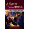 Kalligram Könyvkiadó A Morgue utcától a Baker Streetig - és tovább