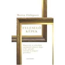 Kalligram Könyvkiadó Feleselő képek irodalom