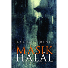 Kalligram Könyvkiadó Másik halál regény