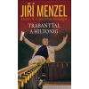 Kalligram Könyvkiadó MENZEL JIRI, SZABÓ G. LÁSZLÓ - Trabanttal a hiltonig