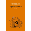 Kalligram Vágták volna le