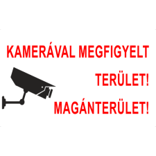  Kamerával megfigyelt terület! Magánterület! - öntapadó, 160*240mm információs tábla, állvány