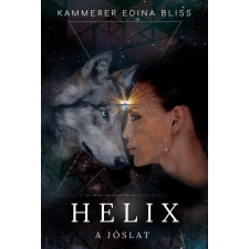Kammerer Edina Bliss - Helix - A jóslat egyéb könyv