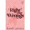 Kandi Steiner, LLC Right Your Wrongs | Kandi Steiner