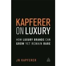  Kapferer on Luxury – Jean Noel Kapferer idegen nyelvű könyv