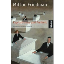 Kapitalismus und Freiheit – Milton Friedman,Jan W. Haas,Paul C. Martin idegen nyelvű könyv