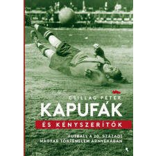Kapufák és kényszerítők történelem