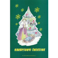 KARÁCSONYI ÉNEKEINK GITÁRKÍSÉRETTEL gyermek- és ifjúsági könyv