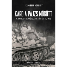Kard a pajzs mögött történelem